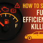 ⛽ How to Spot Fuel Efficiency Killers