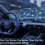When Your Car Knows You Better Than You Do: The Future of AI Behind the Wheel